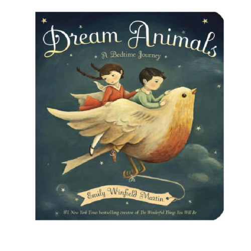 Dream Animals: A Bedtime Journey Board Book