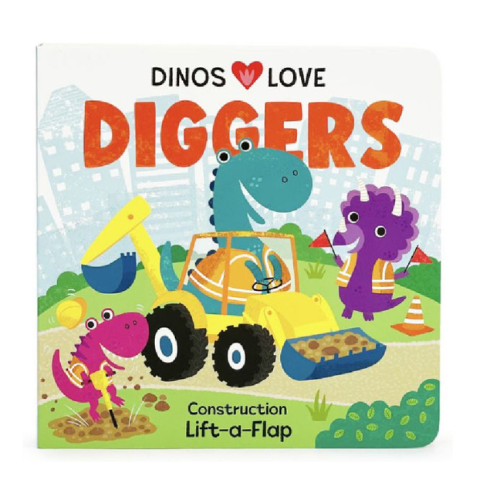 Dinos Love Diggers Lift a Flap Board Book